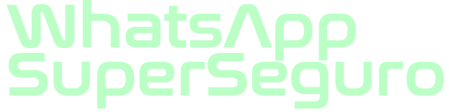 Whatsapp Super Seguro